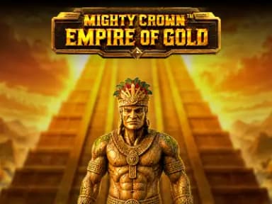 Mighty Crown: Empire of Gold
